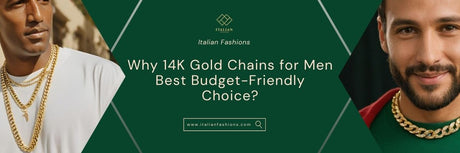 Why 14K Gold Chains for Men are the Best Budget-Friendly Choice